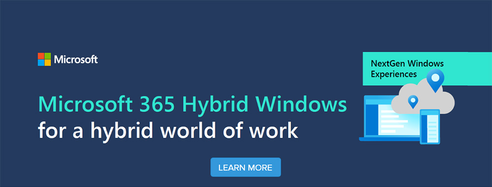 Learn More About Microsoft 365 Hybrid Windows for a hybrid world of work